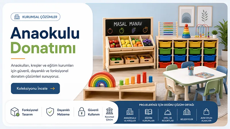 Anaokulu Donatımı